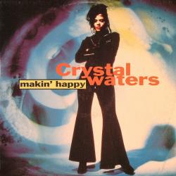 CRYSTAL WATERS MAKIN' HAPPY Виниловая пластинка 