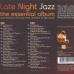 VARIOUS Late Night Jazz - The Essential Album Фирменный CD 