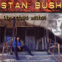 Stan Bush The Child Within Фирменный CD 