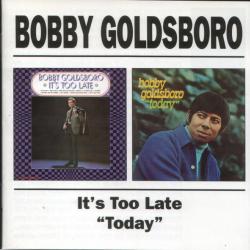 Bobby Goldsboro It's Too Late / Today Фирменный CD 