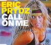 Call On Me