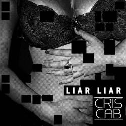 Cris Cab Liar Liar Фирменный CD 