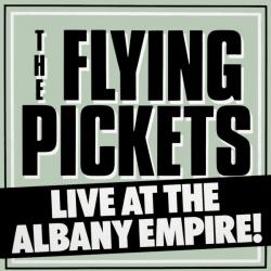 FLYING PICKETS LIVE AT THE ALBANY EMPIRE! Виниловая пластинка 