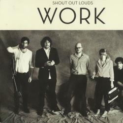 Shout Out Louds Work Фирменный CD 