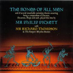 Mr Philip Pickett With Mr Richard Thompson & The Fairport Rhythm Section The Bones Of All Men Фирменный CD Mr Philip Pickett With Mr Richard Thompson & The Fairport Rhythm Section The Bones Of All Men Фирменный CD