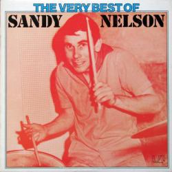 SANDY NELSON THE VERY BEST OF SANDY NELSON Виниловая пластинка SANDY NELSON THE VERY BEST OF SANDY NELSON Виниловая пластинка