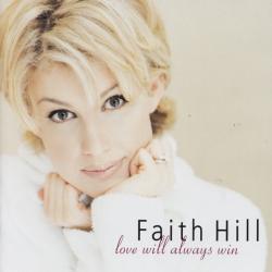 FAITH HILL Love Will Always Win Фирменный CD FAITH HILL Love Will Always Win Фирменный CD