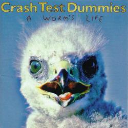 CRASH TEST DUMMIES A WORM'S LIFE Фирменный CD CRASH TEST DUMMIES A WORM'S LIFE Фирменный CD