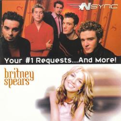 *NSYNC / Britney Spears Your #1 Requests...And More! Фирменный CD 