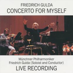 FRIEDRICH GULDA Concerto For Myself: Live Recording Фирменный CD FRIEDRICH GULDA Concerto For Myself: Live Recording Фирменный CD