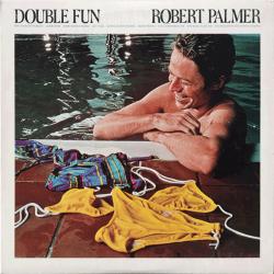 ROBERT PALMER DOUBLE FUN Виниловая пластинка 