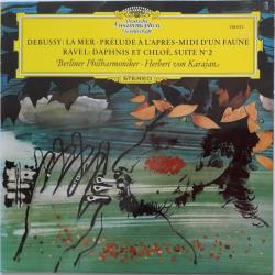 HERBERT VON KARAJAN Debussy: La Mer · Prélude À L'Après-Midi D'Un Faune / Ravel: Daphnis Et Chloé, Suite N° 2 Виниловая пластинка 