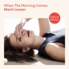 When The Morning Comes