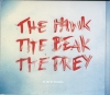 The Hawk, The Beak, The Prey