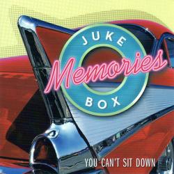 VARIOUS Juke Box Memories - You Can't Sit Down Фирменный CD 