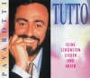 Tutto Pavarotti (Seine Schönsten Lieder Und Arien)