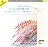Symphonie No. 4, Op. 98 - Concerto F. Piano No. 2, Op. 83