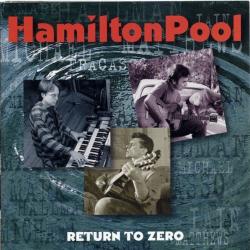 Hamilton Pool Return To Zero Фирменный CD 