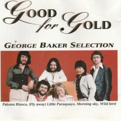 GEORGE BAKER SELECTION GOOD FOR GOLD Фирменный CD 