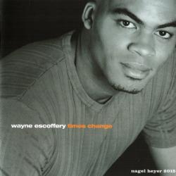 Wayne Escoffery Times Change Фирменный CD Wayne Escoffery Times Change Фирменный CD