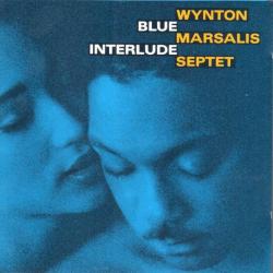 WYNTON MARSALIS SEPTET Blue Interlude Фирменный CD 