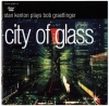 City Of Glass (Stan Kenton Plays Bob Greattinger)