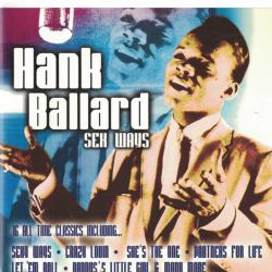 Hank Ballard Sexy Ways Фирменный CD Hank Ballard Sexy Ways Фирменный CD