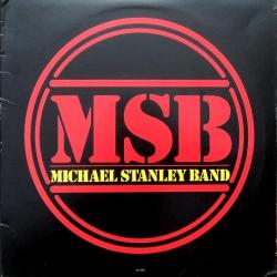 MICHAEL STANLEY BAND MSB Виниловая пластинка MICHAEL STANLEY BAND MSB Виниловая пластинка