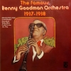 The Famous Benny Goodman Orchestra 1937-1938