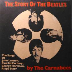 CARNABEES THE STORY OF THE BEATLES Виниловая пластинка 