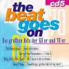 The Beat Goes On (The Greatest Hits Of The 60's And 70's) CD5