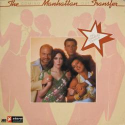 MANHATTAN TRANSFER COMING OUT Виниловая пластинка MANHATTAN TRANSFER COMING OUT Виниловая пластинка