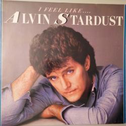 ALVIN STARDUST I FEEL LIKE... ALVIN STARDUST Виниловая пластинка ALVIN STARDUST I FEEL LIKE... ALVIN STARDUST Виниловая пластинка