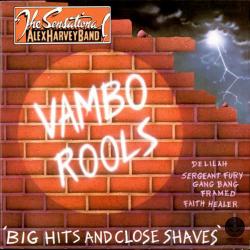 SENSATIONAL ALEX HARVEY BAND Vambo Rools 'Big Hits And Close Shaves' Виниловая пластинка SENSATIONAL ALEX HARVEY BAND Vambo Rools 'Big Hits And Close Shaves' Виниловая пластинка