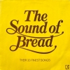 The Sound Of Bread - Their 20 Finest Songs