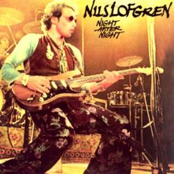 NILS LOFGREN NIGHT AFTER NIGHT Виниловая пластинка 