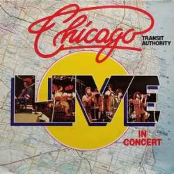 CHICAGO TRANSIT AUTORITY - LIVE IN CONCERT Виниловая пластинка 