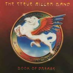 STEVE MILLER BAND BOOK OF DREAMS Виниловая пластинка STEVE MILLER BAND BOOK OF DREAMS Виниловая пластинка