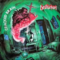DESTRUCTION CRACKED BRAIN Виниловая пластинка DESTRUCTION CRACKED BRAIN Виниловая пластинка