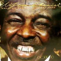 CLIFTON CHENIER I'M HERE! Виниловая пластинка 