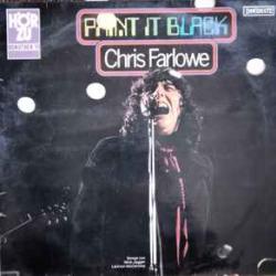 CHRIS FARLOWE PAINT IT BLACK Виниловая пластинка CHRIS FARLOWE PAINT IT BLACK Виниловая пластинка