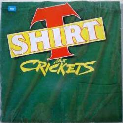 CRICKETS T-SHIRT Виниловая пластинка 