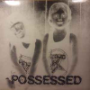 POSSESSED