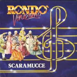 RONDO VENEZIANO SCARAMUCCE Виниловая пластинка RONDO VENEZIANO SCARAMUCCE Виниловая пластинка