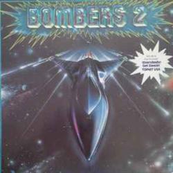 BOMBERS BOMBERS 2 Виниловая пластинка 