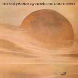 ADELBERT VON DEYEN ATMOSPHERE BY ADELBERT VON DEYEN Виниловая пластинка 