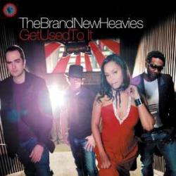 BRAND NEW HEAVIES GET USED TO IT Виниловая пластинка 