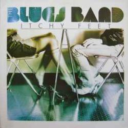 BLUES BAND ITCHY FEET Виниловая пластинка BLUES BAND ITCHY FEET Виниловая пластинка