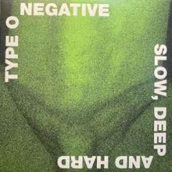 TYPE O NEGATIVE Slow, Deep And Hard Виниловая пластинка 