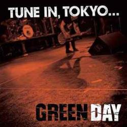 GREEN DAY TUNE IN, TOKYO Виниловая пластинка 